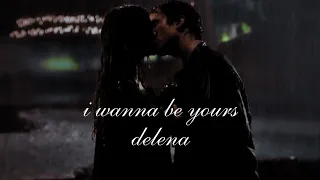 DAMON & ELENA||i wanna be yours♡#delena #delenaforever #tvd #tvdu #thevampirediaries #iwannabeyours