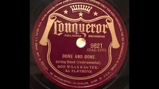 Bob Wills & His Texas Playboys "Done and Gone"