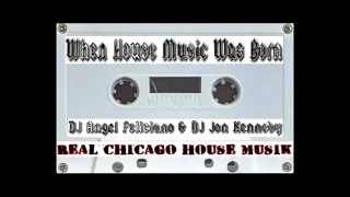When House Music Was Born DJ Angel Feliciano & DJ Jon Kennedy