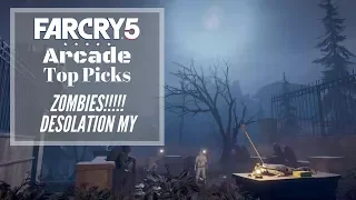 ZOMBIES!!!! Desolation My - Far Cry 5 Arcade Top Picks