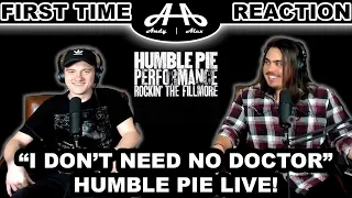 I Don't Need No Doctor (LIVE) - Humble Pie | College Students' FIRST TIME REACTION!