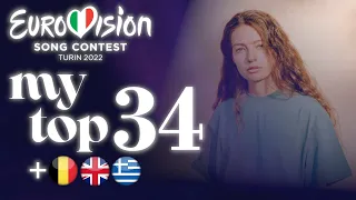 Eurovision 2022: My Top 34 +🇧🇪🇬🇧🇬🇷