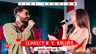 Connect-R ❌ Raluka - Lasa-ma Sa Te... | Live Session