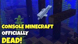 The OFFICIAL DEATH Of Console Minecraft | Update Aquatic Coming To Old Consoles And PS4