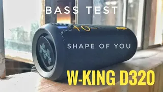 W-KING D320 SHAPE OF YOU BASS TEST