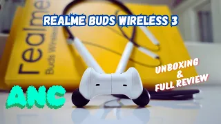 Realme Buds Wireless 3 | ANC, Super Fast Charging | বাজেটের মধ্যে সবচেয়ে সেরা এটাই | Best Neckband