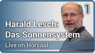 Unser Sonnensystem und die Entstehung der Planeten (1/2) • Live im Hörsaal | Harald Lesch