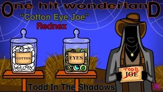 ONE HIT WONDERLAND: "Cotton Eye Joe" by Rednex