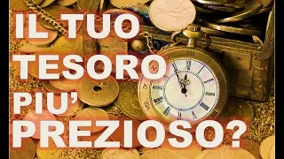 Il tuo TESORO più PREZIOSO?