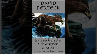 Im Zeichen des Schwarzen Greifen TEIL 1 VON 2 (Hörbuch von David Perteck) / Fantasy / Mystery