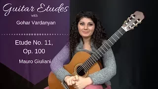 Etude No. 11, Op. 100 by Mauro Giuliani | Guitar Etudes with Gohar Vardanyan
