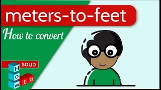 meters to feet | how to convert