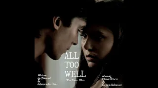 All Too Well: The Short Film (ten minute version) (delena's version)