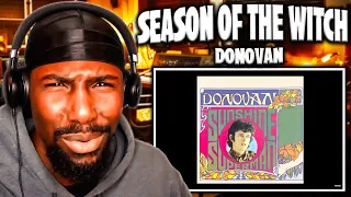 SO DYNAMIC!! | Season Of The Witch - Donovan (Reaction)