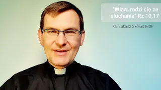 Ewangelia na dziś | 31.05.22-wt (Łk 1, 39-56) ks. Łukasz Skołud MSF #wiararodzisięzesłuchania