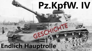 Pz.KpfW. IV Endlich Hauptrolle [Entwicklungsgeschichte Teil 4]