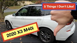 2020 BMW X3 M40i - 5 Things I Hate | Vlog 497