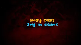 Joy in Chaos (lyrics video) #holydrill #subscribe