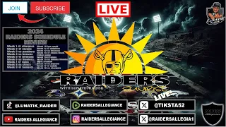 #RAIDERS SUNRISE LIVE W/ LUNATIK RAIDER: 2024 SCHEDULE REVIEW #rn4l #raidernation