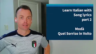 Improve your Italian with music part 2, Modà - Quel Sorriso in Volto (English translation)