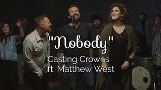 "Nobody" by Casting Crowns ft. Matthew West (Sign Language)[CC]