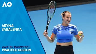 Aryna Sabalenka Practice Session | Australian Open 2024