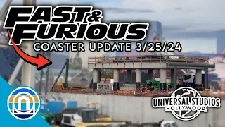 NEW Fast & Furious Construction Update | Roller Coaster at Universal Studios Hollywood 3/25/24