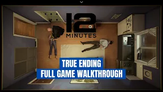 TWELVE MINUTES Gameplay Walkthrough FULL GAME True Ending - No Commentary