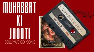 Muhabbat Ki Jhooti Kahani Pe Roye | Mughal e Azam (1960) | Lata Mangeshkar | Old sad songs |