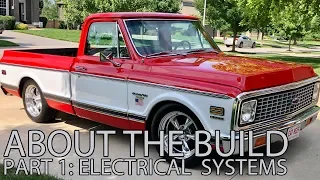 About The Build Ep. 1 - LS Swapped C10 Electrical Systems