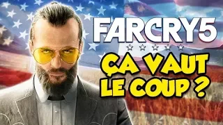 ÇA VAUT LE COUP ? (Far Cry 5)