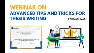 Webinar on Advanced Tips and Tricks for Thesis Writing