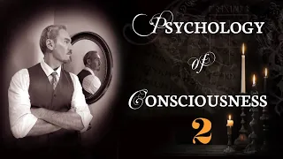 Psychology of Consciousness - Lecture 2: From Neurotransmission to Human Relation