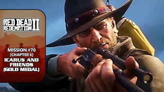 RDR2 [100% Walkthrough] - Mission #70: Icarus and Friends (Gold Medal)