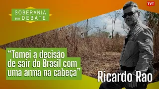 Indigenista fala sobre exílio na Europa após ameaças no Brasil | Ricardo Rao no Soberania em Debate