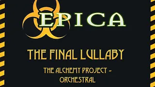 The Final Lullaby (Orchestral Cover - EPICA)