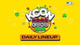 [KCON HONG KONG 2024] DAILY LINEUP 💛