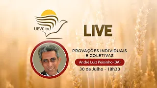 Provações Individuais e Coletivas - André Luiz Peixinho