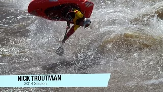 Nick Troutman- 2014 Season Recap