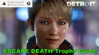 Detroit Become Human ESCAPE DEATH Trophy Guide
