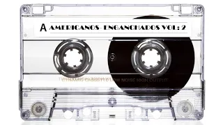 AMERICANOS- ENGANCHADOS VOL: 2