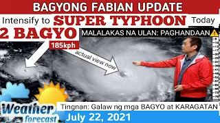 WEATHER UPDATE TODAY July 22, 2021|PAGASA WEATHER FORECAST |LPA BAGYO |GMA WEATHER| FABIANph