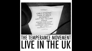 The Temperance Movement - Live in the UK (Full Audio)