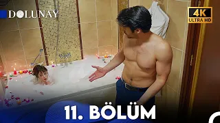 Dolunay 11. Bölüm (4K ULTRA HD)