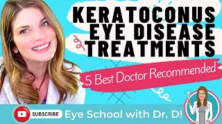 5 Keratoconus Treatments | How To Cure Keratoconus | Doctor  Recommended Keratoconus Treatments