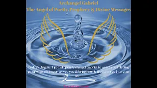 A Message from Archangel Gabriel Video