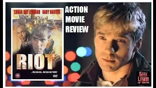 RIOT ( 1996 Gary Daniels ) Action Movie Review