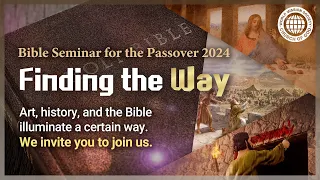 (Trailer) Bible Seminar for the Passover 2024