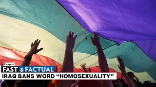 Fast and Factual LIVE: Iraq Bans Word "Homosexuality", Replaces it with "Sexual Deviance"