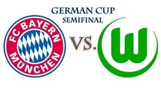 Bayern München - Vfl Wolfsburg DFB-Pokal Semifinal (16.04.2013 )